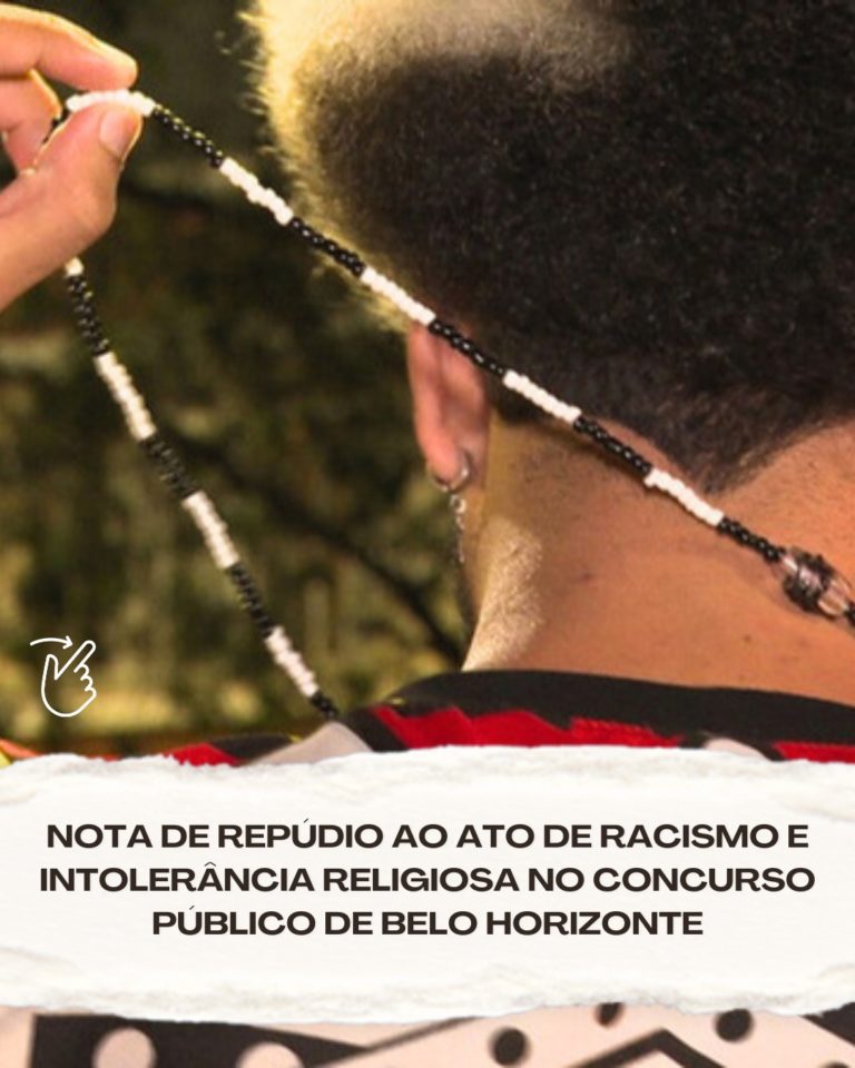 Nota de Repúdio ao Ato de Racismo e Intolerância Religiosa no Concurso Público de Belo Horizonte!